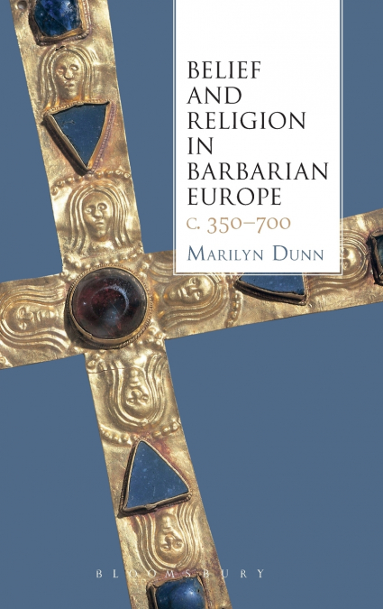Belief and Religion in Barbarian Europe C. 350-700