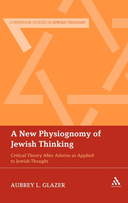 A New Physiognomy of Jewish Thinking
