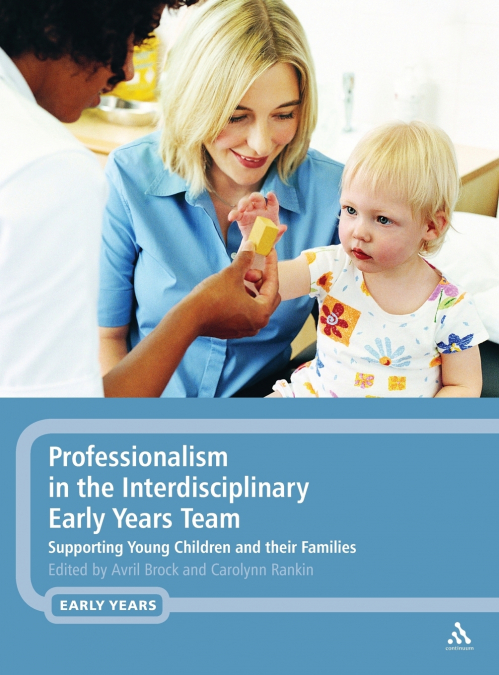 Professionalism in the Interdisciplinary Early Years Team