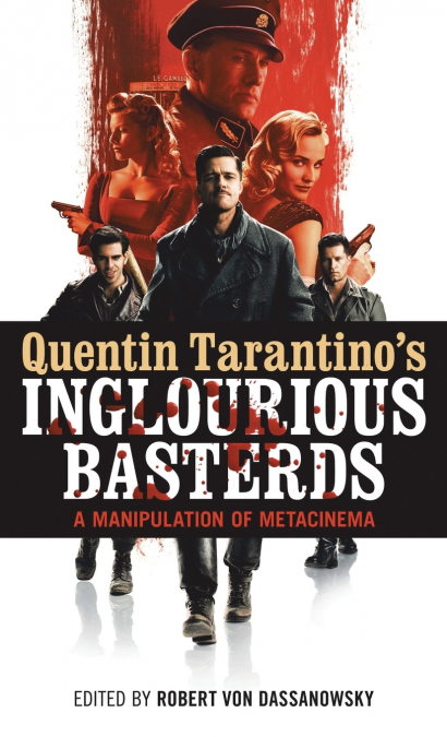 Quentin Tarantino’s Inglourious Basterds