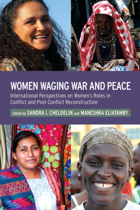 Women Waging War and Peace