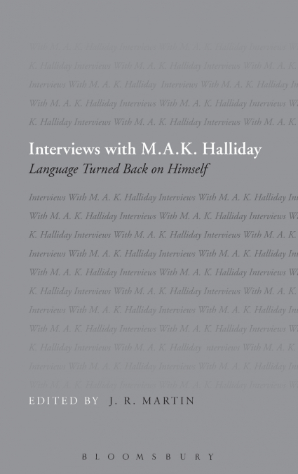 Interviews with M.A.K. Halliday