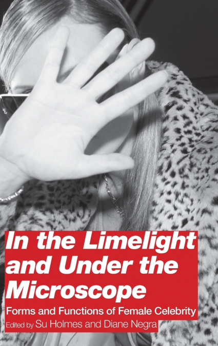 In the Limelight and Under the Microscope