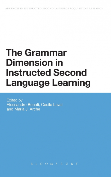 The Grammar Dimension in Instructed Second Language Learning