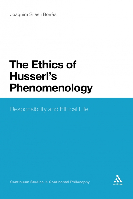 The Ethics of Husserl’s Phenomenology