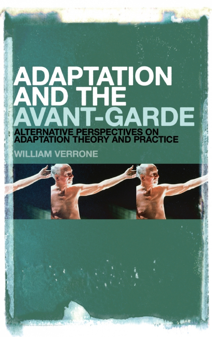 Adaptation and the Avant-Garde