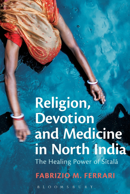 Religion, Devotion and Medicine in North India