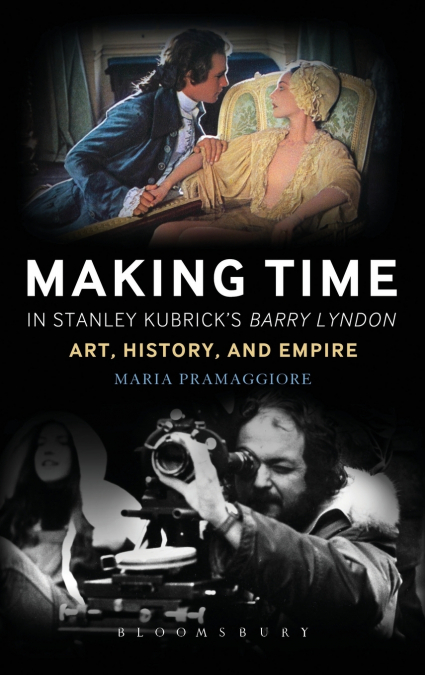 Making Time in Stanley Kubrick’s Barry Lyndon