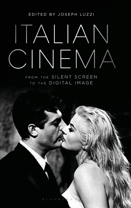 Italian Cinema from the Silent Screen to the Digital Image