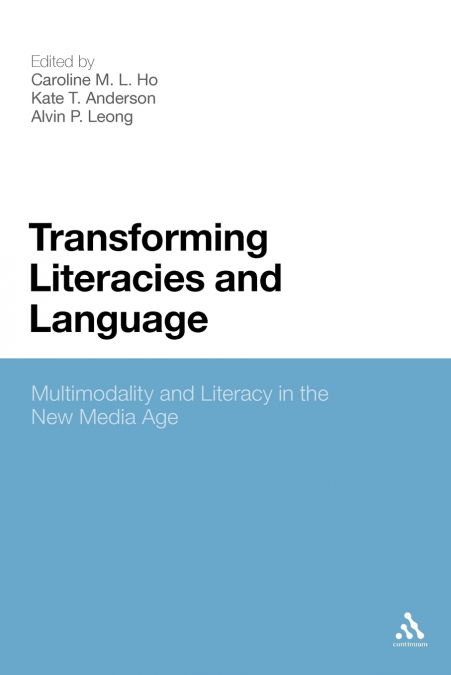 Transforming Literacies and Language