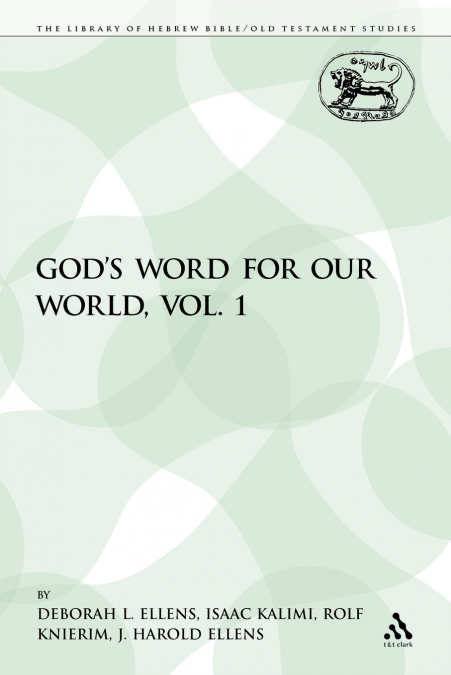God’s Word for Our World, Vol. 1