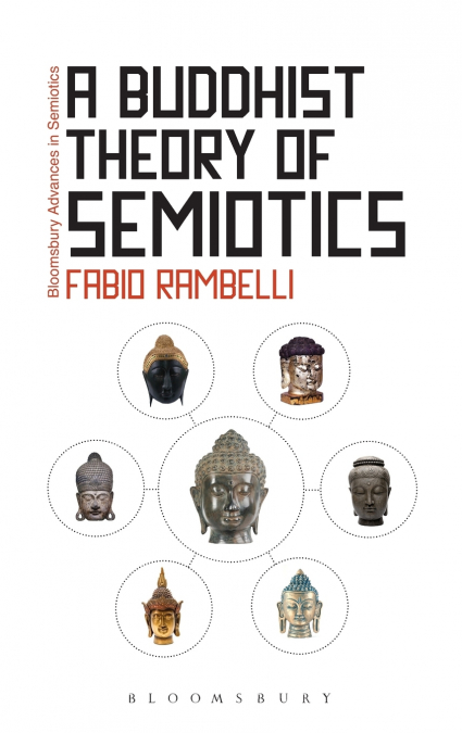 A Buddhist Theory of Semiotics