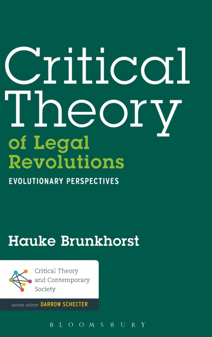 Critical Theory of Legal Revolutions
