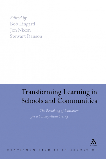 Transforming Learning in Schools and Communities