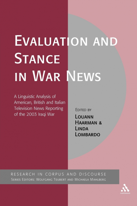 Evaluation and Stance in War News