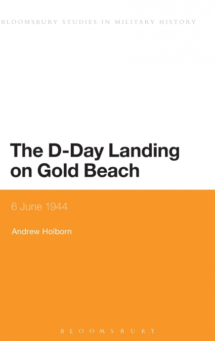 The D-Day Landing on Gold Beach