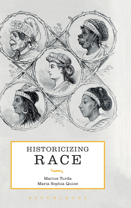 Historicizing Race