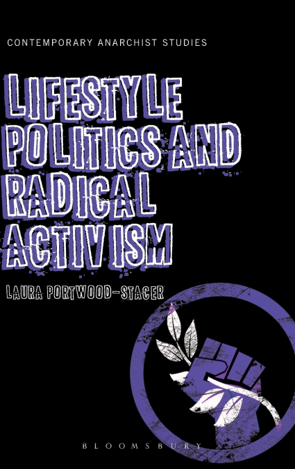 Lifestyle Politics and Radical Activism