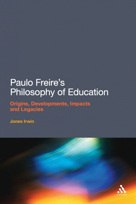Paulo Freire’s Philosophy of Education