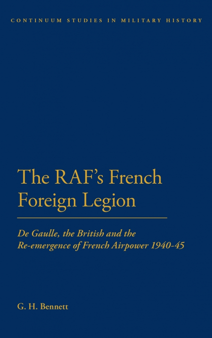 The RAF’s French Foreign Legion
