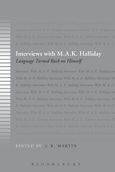 Interviews with M.A.K. Halliday
