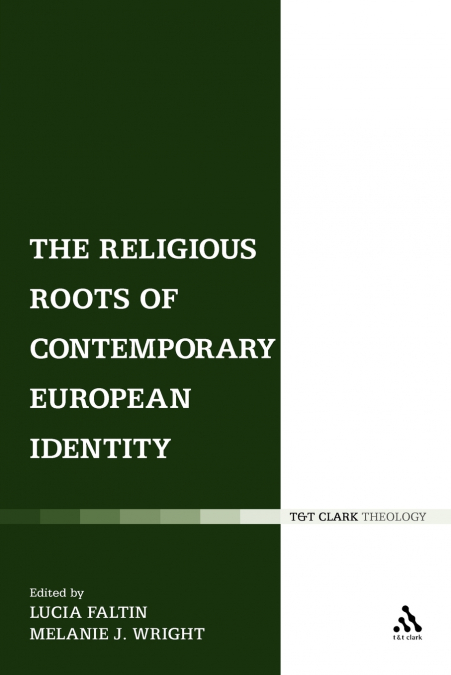 The Religious Roots of Contemporary European Identity