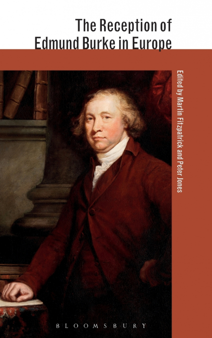 The Reception of Edmund Burke in Europe