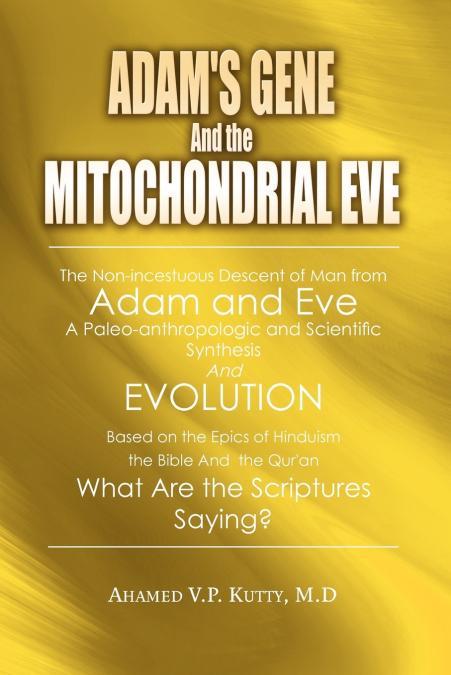 Adam’s Gene and the Mitochondrial Eve