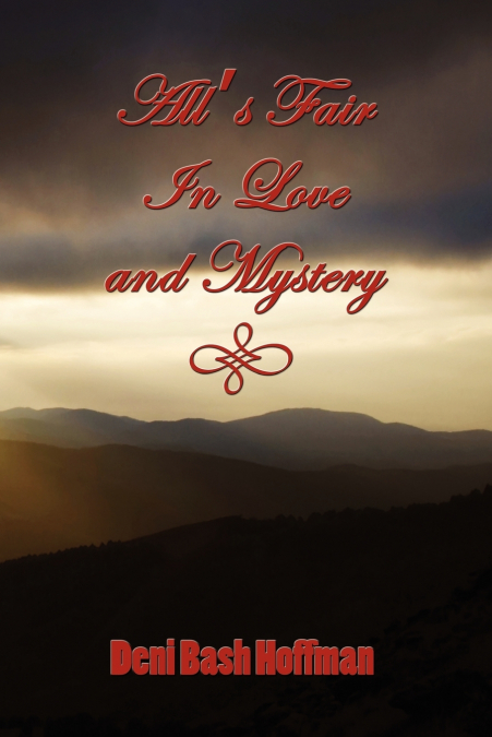 All’s Fair in Love and Mystery