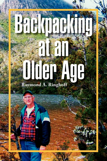 Backpacking at an Older Age