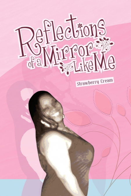 Reflections of a Mirror Like Me