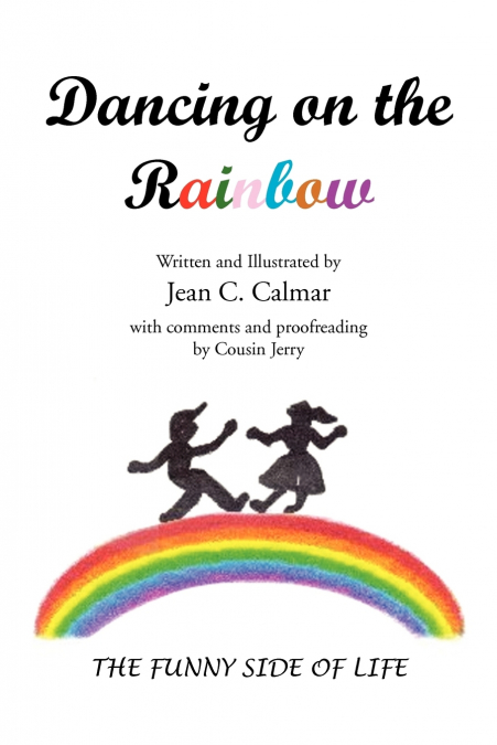Dancing on the Rainbow