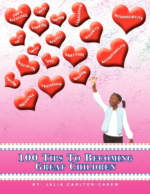 100 Tips To Becoming Great Children