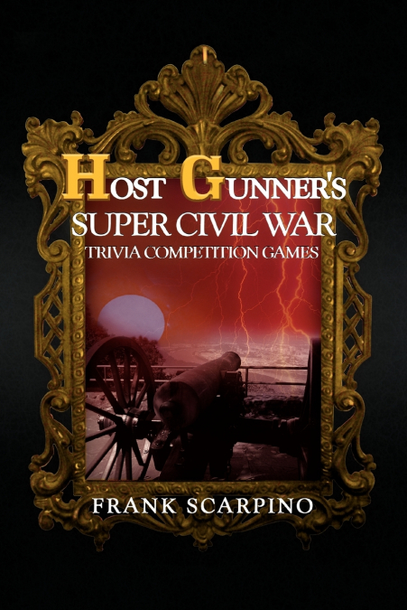 Host Gunner’s Super Civil War Trivia Competition Games