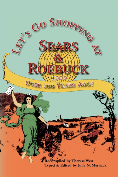 Let’s Go Shopping at Sears & Roebuck 1900
