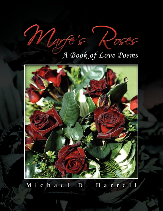 Marfe’s Roses
