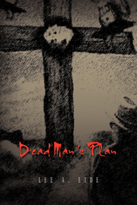 Dead Man’s Plan