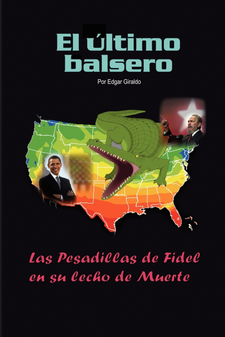 El Ultimo Balsero'