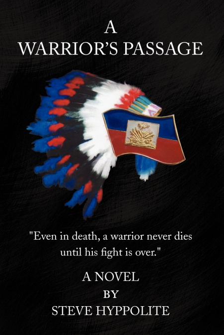 A Warrior’s Passage