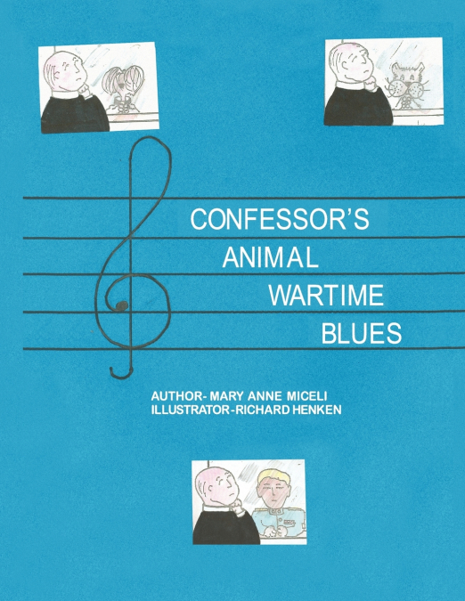 Confessor’s Animal Wartime Blues