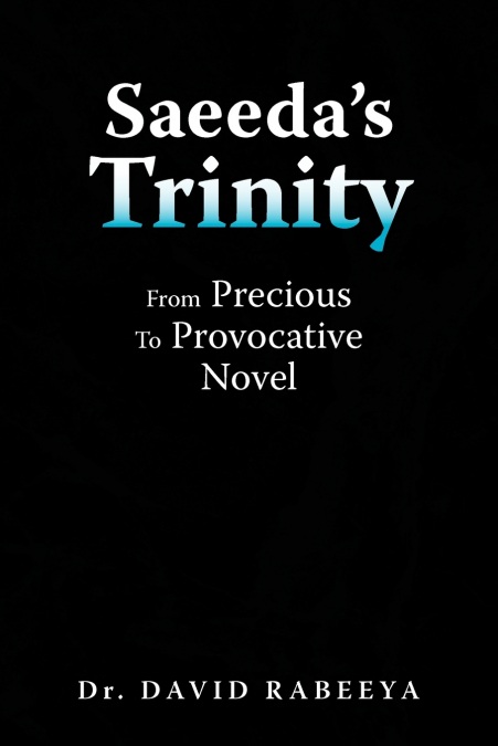 Saeeda’s Trinity