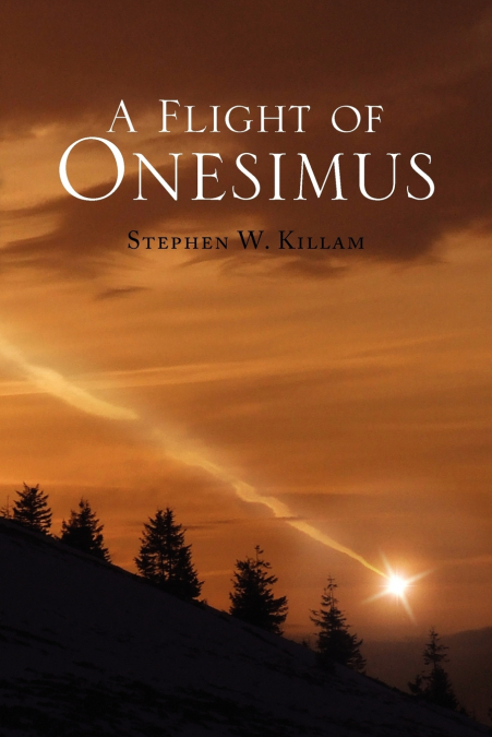 A Flight of Onesimus