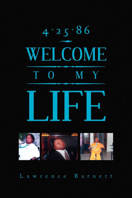 4-25-86 WELCOME TO MY LIFE