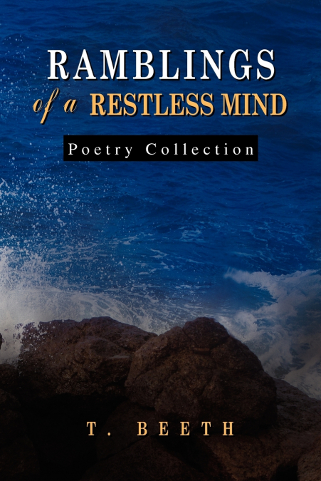 RAMBLINGS  OF  A  RESTLESS   MIND