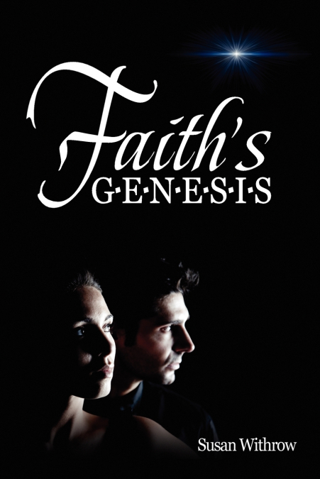 Faith’s Genesis