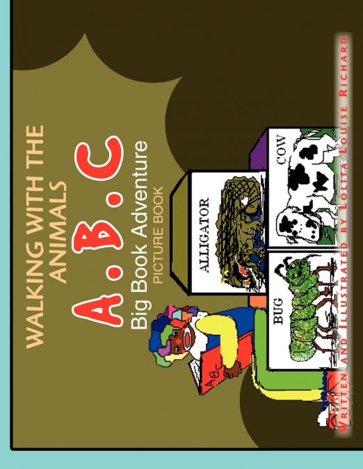 Walking with.. A B C Big Book Adventure