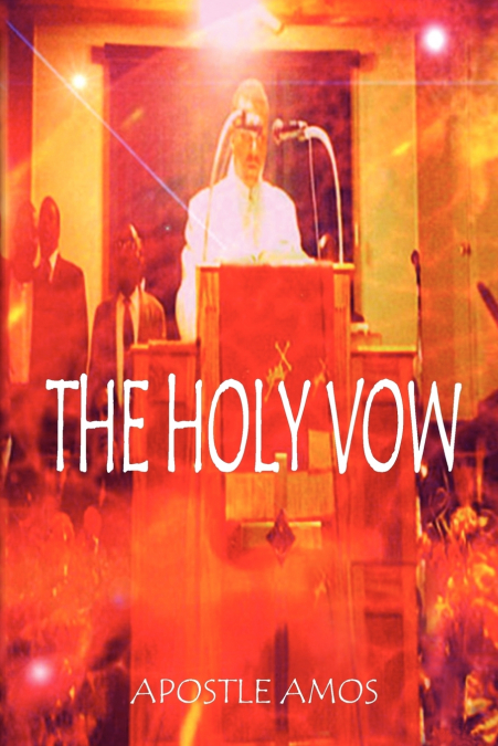 The Holy Vow