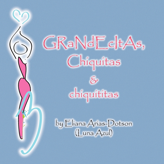 Grandecitas, Chiquitas & Chiquititas