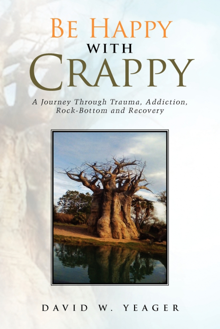 Be Happy with Crappy