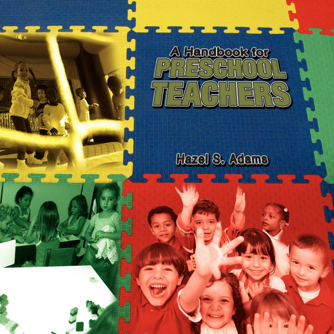 A Handbook for Preschool Teachers